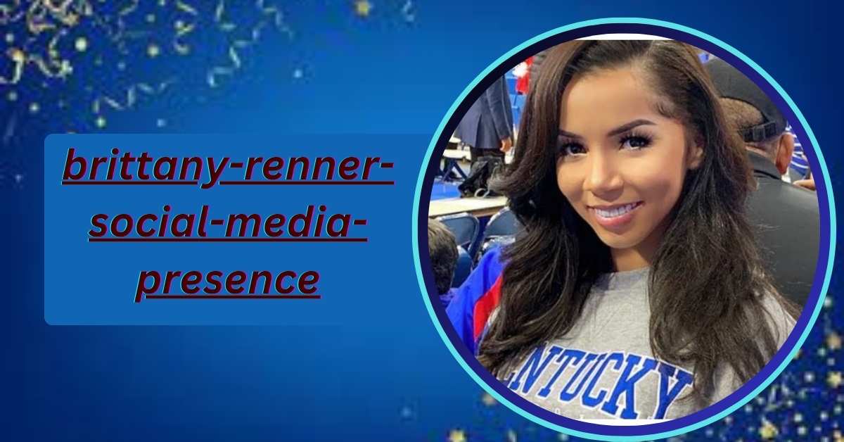 brittany-renner-social-media-presence