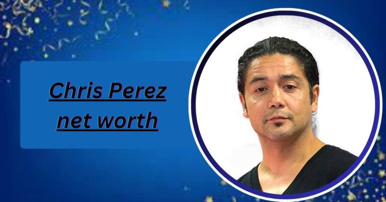 chris-perez-net-worth