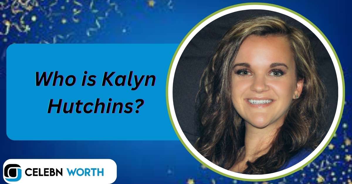 who-is-kalyn-hutchins