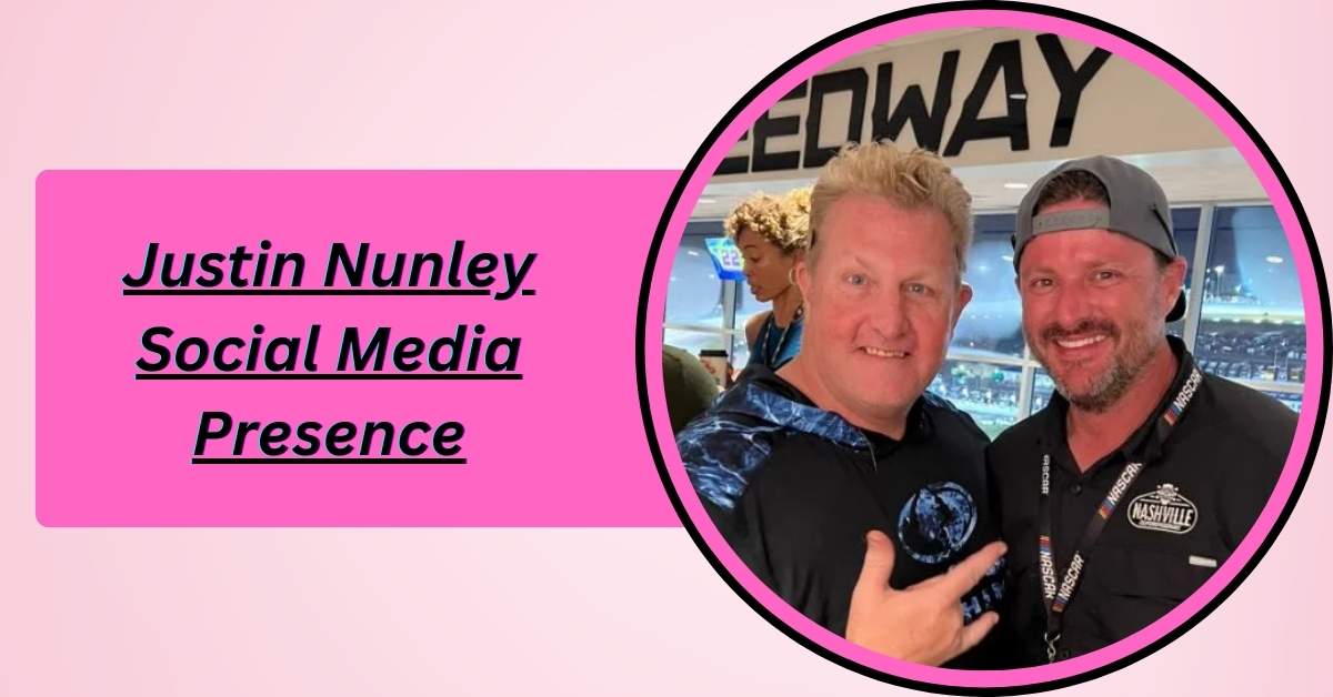 justin-nunley-social-media-presence