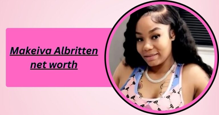 makeiva-albritten-net-worth