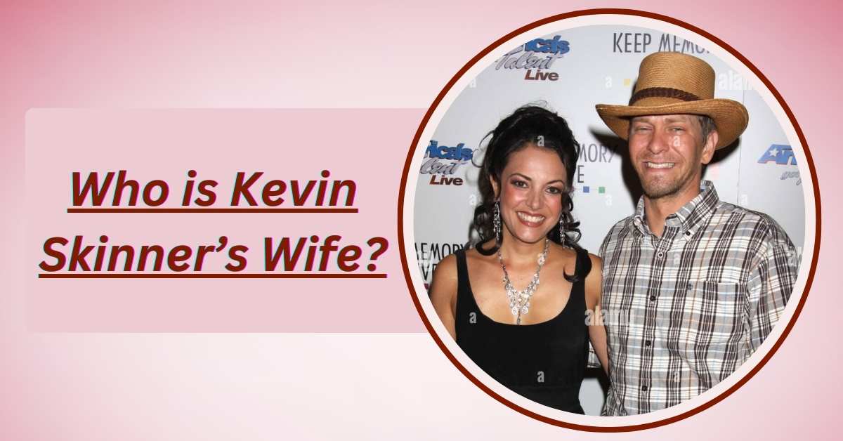 who-is-kevin-skinners-wife